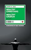 Healthy Christians make a Healthy Church book cover
