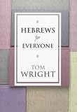 Hebrews For Everyone book cover